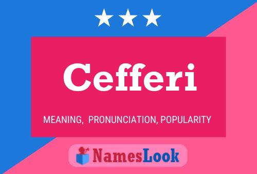 Cefferi Name Poster