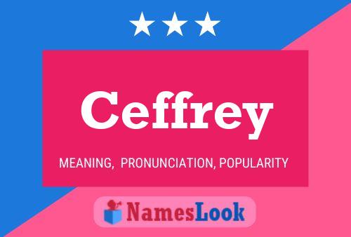 Ceffrey Name Poster