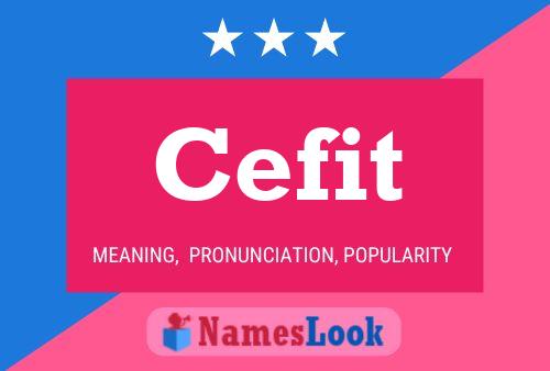 Cefit Name Poster