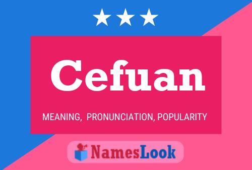 Cefuan Name Poster