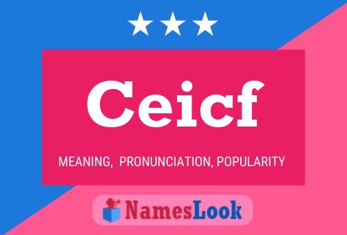 Ceicf Name Poster