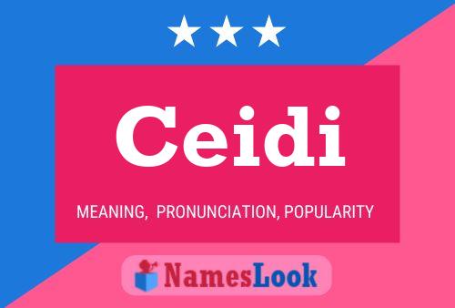 Ceidi Name Poster