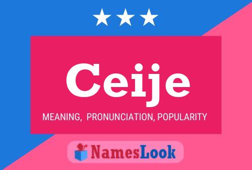 Ceije Name Poster