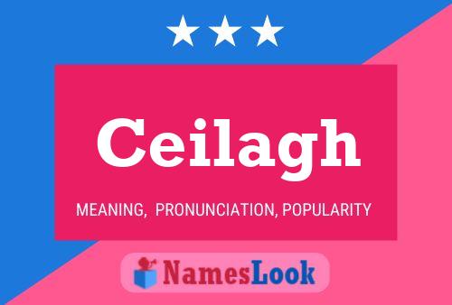 Ceilagh Name Poster