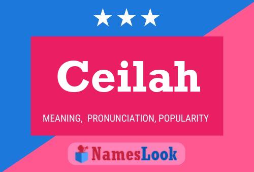 Ceilah Name Poster