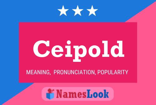 Ceipold Name Poster