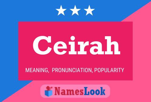 Ceirah Name Poster