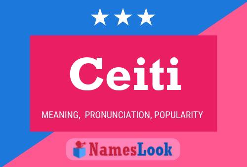 Ceiti Name Poster