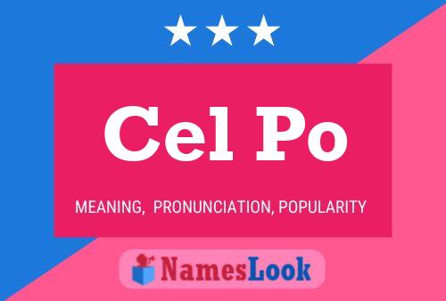 Cel Po Name Poster