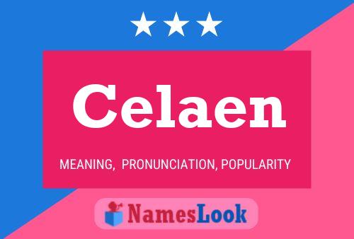 Celaen Name Poster