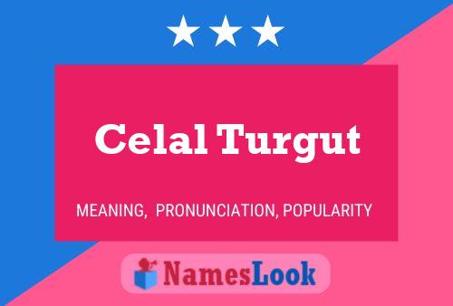 Celal Turgut Name Poster