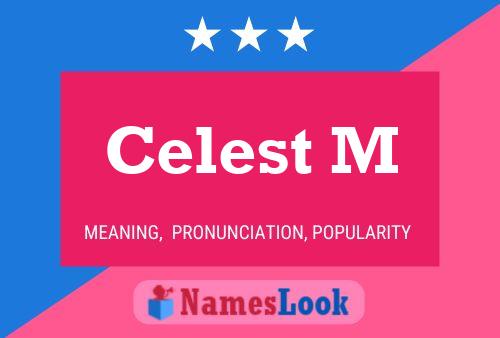 Celest M Name Poster