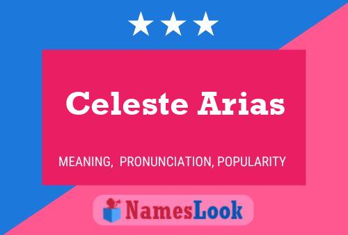 Celeste Arias Name Poster