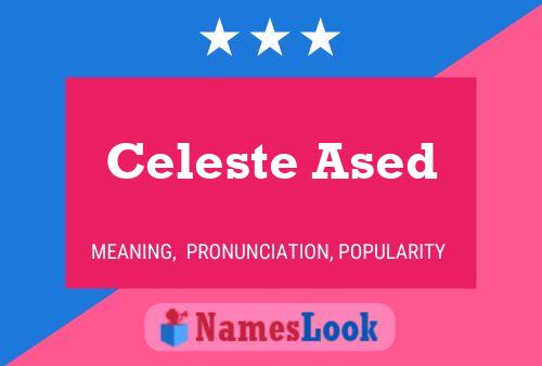 Celeste Ased Name Poster