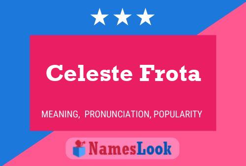 Celeste Frota Name Poster