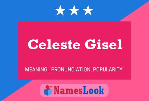 Celeste Gisel Name Poster