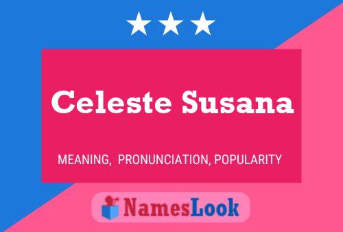 Celeste Susana Name Poster