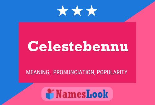 Celestebennu Name Poster