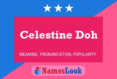 Celestine Doh Name Poster