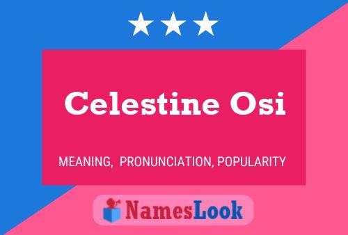 Celestine Osi Name Poster