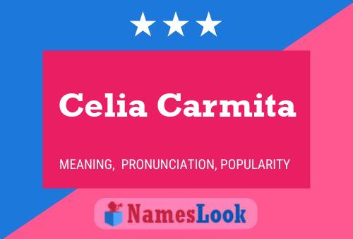 Celia Carmita Name Poster