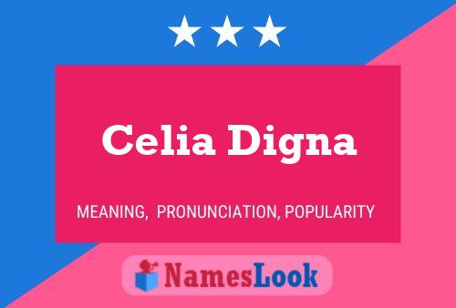 Celia Digna Name Poster