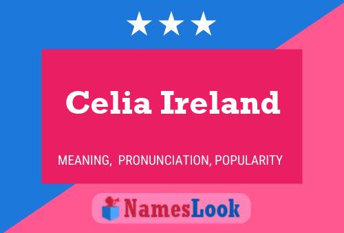 Celia Ireland Name Poster