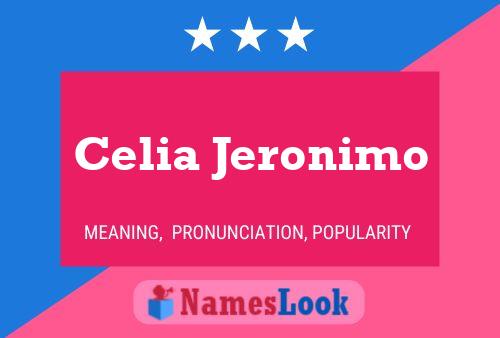 Celia Jeronimo Name Poster