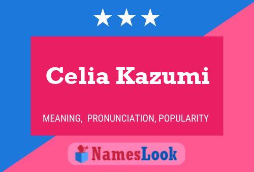 Celia Kazumi Name Poster