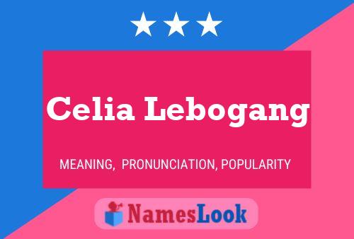 Celia Lebogang Name Poster