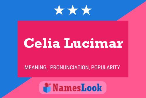 Celia Lucimar Name Poster