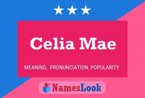 Celia Mae Name Poster