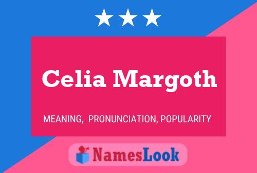 Celia Margoth Name Poster