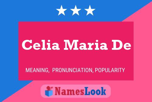 Celia Maria De Name Poster