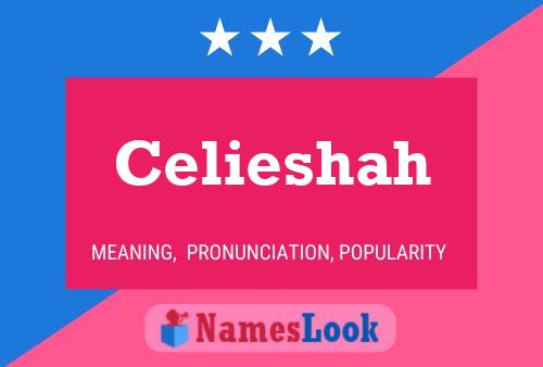 Celieshah Name Poster