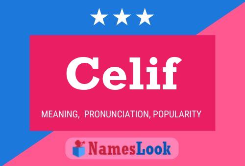 Celif Name Poster