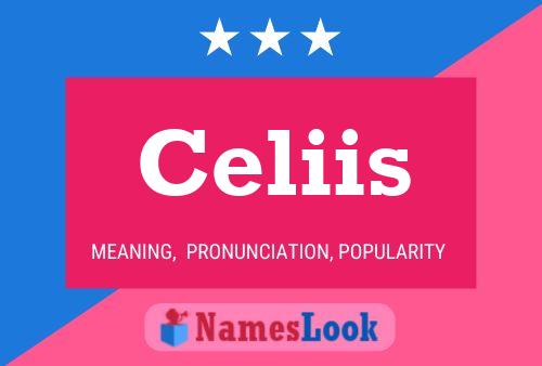 Celiis Name Poster