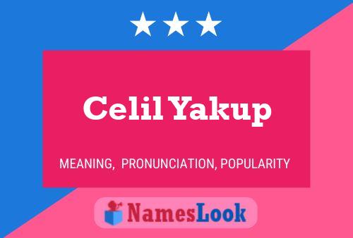 Celil Yakup Name Poster