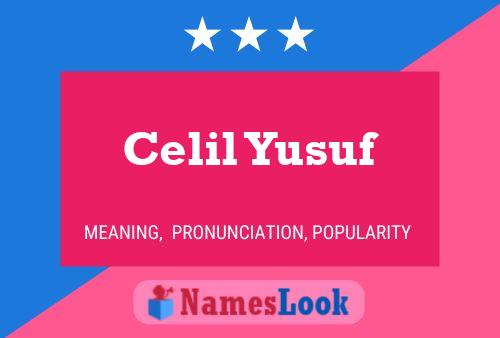 Celil Yusuf Name Poster