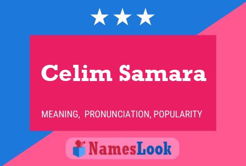 Celim Samara Name Poster