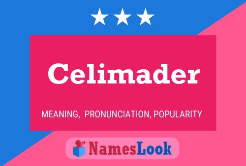 Celimader Name Poster