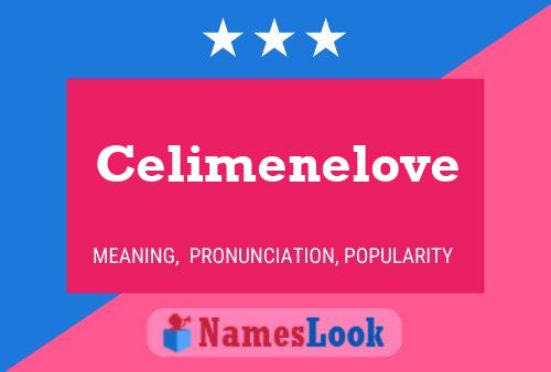 Celimenelove Name Poster