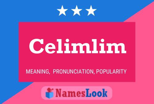 Celimlim Name Poster