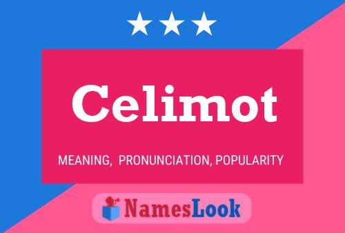 Celimot Name Poster