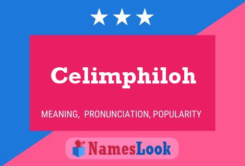 Celimphiloh Name Poster