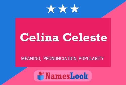 Celina Celeste Name Poster