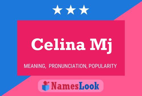 Celina Mj Name Poster