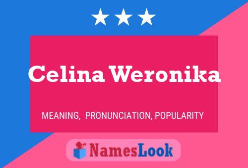 Celina Weronika Name Poster