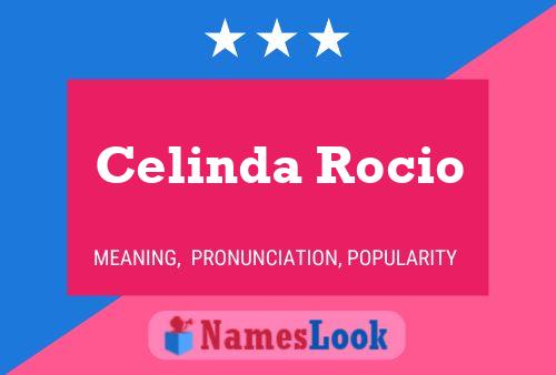 Celinda Rocio Name Poster