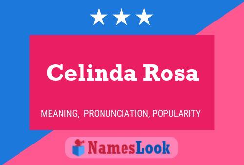 Celinda Rosa Name Poster